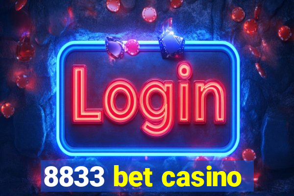 8833 bet casino